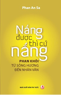 Nắng được thì cứ nắng